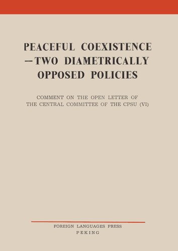 Peaceful Coexistence - Two Diametrically Opposed Policies