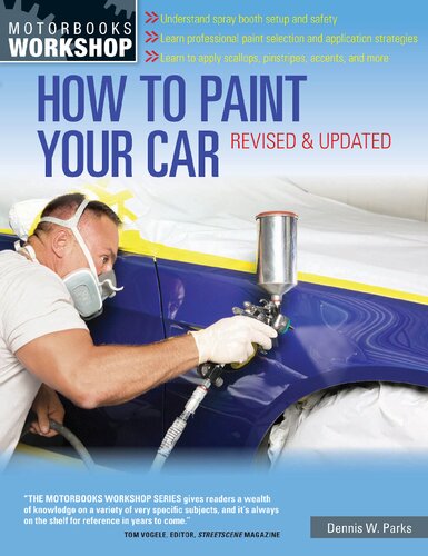 How to Paint Your Car: Revised & Updated (Motorbooks Workshop)