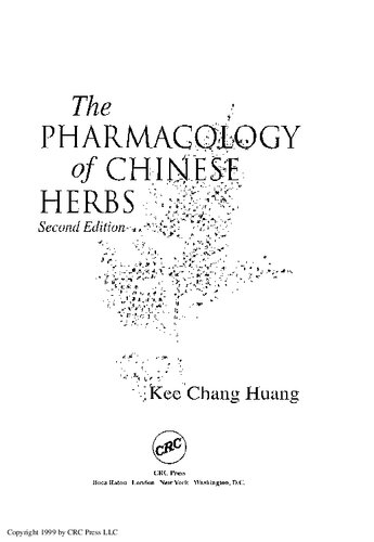 The Pharmacology of Chinese Herbs