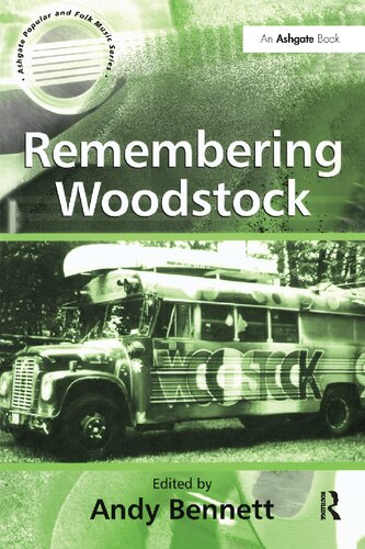 Remembering Woodstock (Ashgate Popular and Folk Music Series)