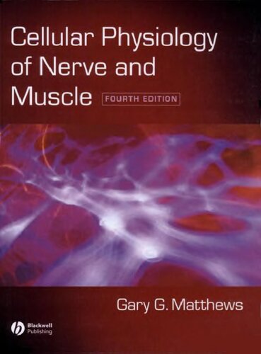 Cellular Physiology of Nerve and Muscle