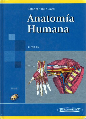Anatomía Humana. Volumen I