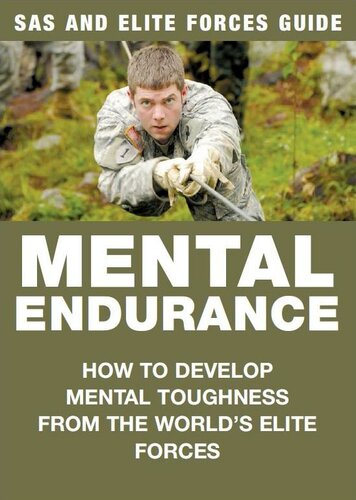 Mental Endurance: SAS & Elite Forces Guide
