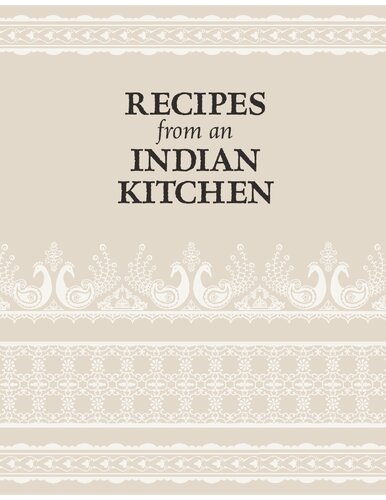 Recipes from an Indian Kitchen: Authentic Recipes from Across India