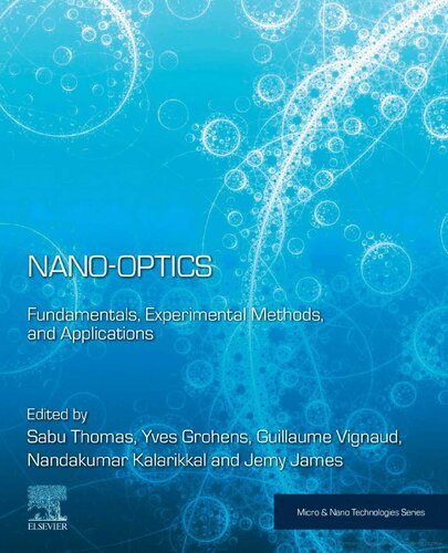 Nano-Optics: Fundamentals, Experimental Methods, and Applications (Micro and Nano Technologies)