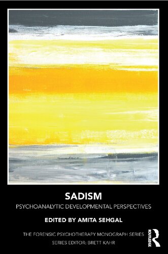Sadism (Forensic Psychotherapy Monograph)