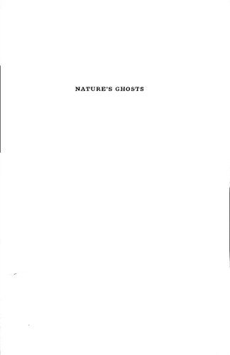 Nature's Ghosts: Confronting Extinction from the Age of Jefferson to the Age of Ecology