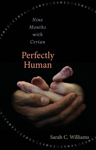 Perfectly Human: Nine Months with Cerian