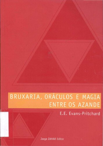 Bruxaria, Oráculos e Magia entre os Azande