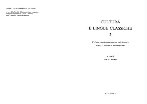 Cultura e lingue classiche. 2° Convegno di aggiornamento e di didattica. Roma, 31 ottobre - 1 novembre 1987. 2