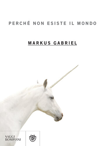 Perché non esiste il mondo