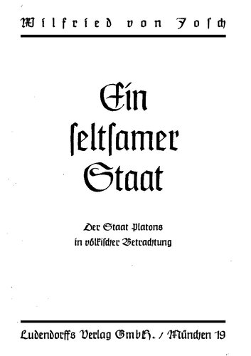 Ein seltsamer Staat - Der Staat Platons in voelkischer Betrachtung