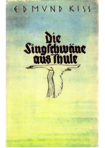 Die Singschwaene aus Thule
