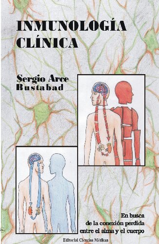 Inmunología clínica y estrés: en busca de la conexión perdida entre el alma y el cuerpo