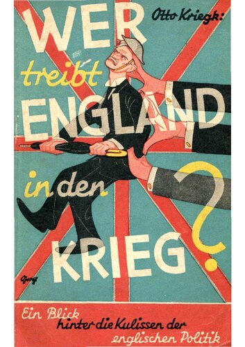 Wer treibt England in den Krieg