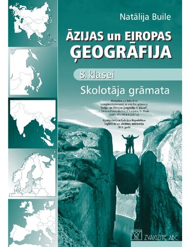 ĀZIJAS UN EIROPAS ĢEOGRĀFIJA 8. KLASEI. Skolotāja grāmata