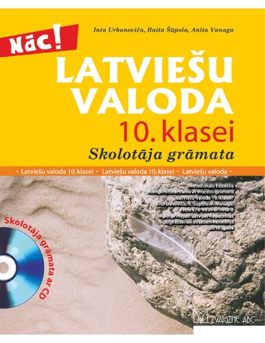 LATVIEŠU VALODA 10. KLASEI. Skolotāja grāmata