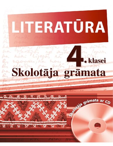 LITERATŪRA 4. KLASEI. Skolotāja grāmata