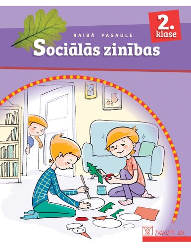 RAIBĀ PASAULE 2. KLASE. Sociālās zinības