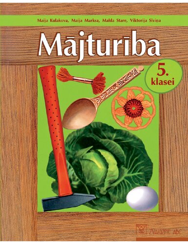 MĀJTURĪBA UN TEHNOLOĢIJAS 5. KLASEI