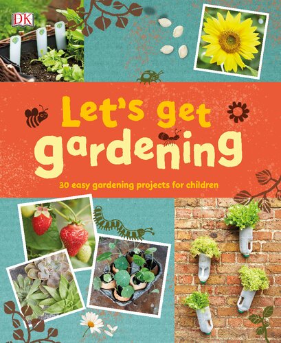 DK - Let's Get Gardening