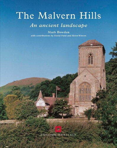 The Malvern Hills: An Ancient Landscape