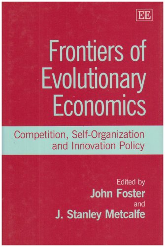 Frontiers of Evolutionary Economics: Competition, Self-Organization, and Innovation Policy