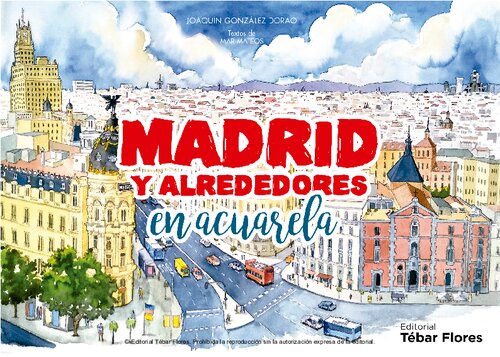 Madrid y alrededores en acuarela