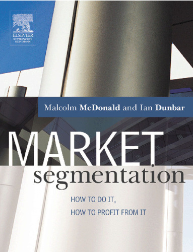 Market Segmentation: How to do it, how to profit from it