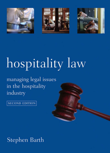 Hospitality Law: Managing Legal Issues in the Hospitality Industry