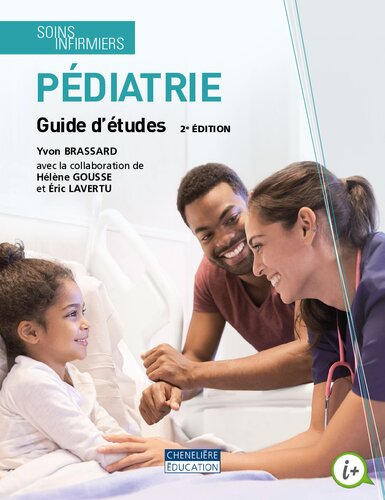 Soins infirmiers : pédiatrie. Guide d'études