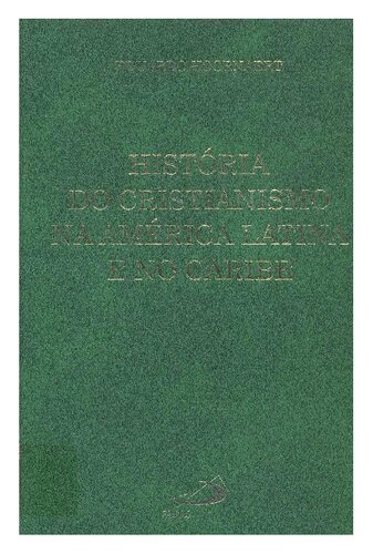 História da Igreja na América Latina e no Caribe