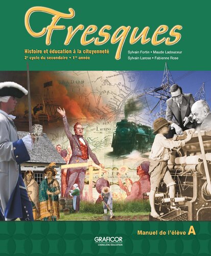 Fresques : histoire et éducation à la citoyenneté, 2e cycle du secondaire, 1ère année. Manuel de l'élève A