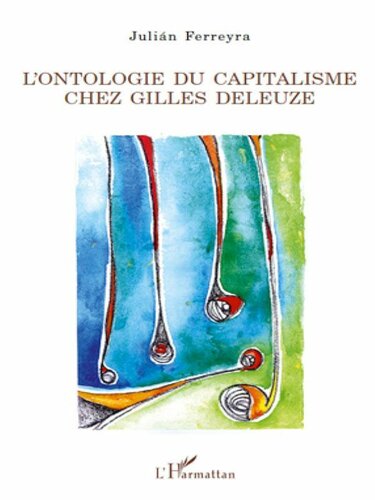 L'ontologie du capitalisme chez Gilles Deleuze