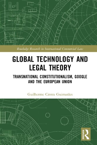 Global Technology and Legal Theory: Transnational Constitutionalism, Google and the European Union