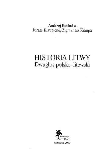 Historia Litwy : dwugłos polsko-litewski