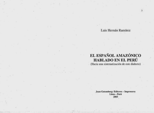 El español amazónico hablado en el Perú. Hacia una sistematización de este dialecto