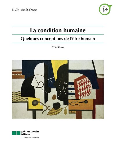 La Condition humaine Quelques conceptions de l’être humain
