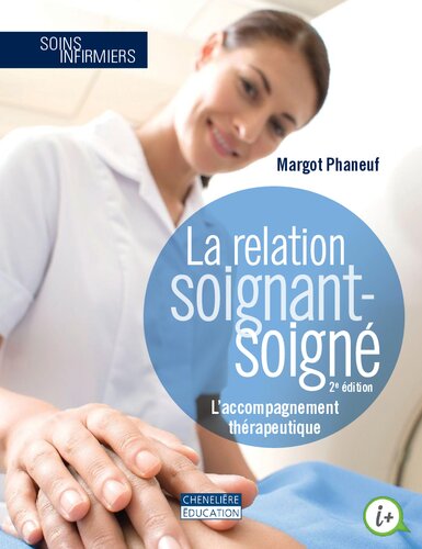 La relation soignant-soigné : L'accompagnement thérapeutique