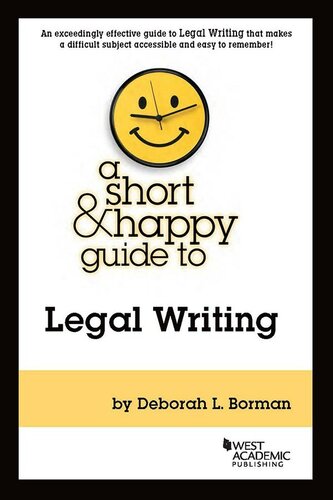 A Short & Happy Guide to Legal Writing (Short & Happy Guides)