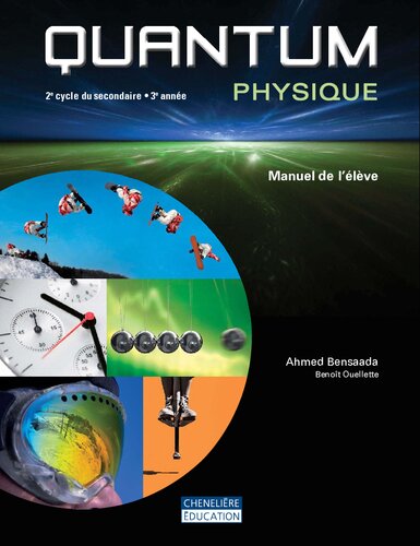 Quantum : physique : 2e cycle du secondaire, 3e année. Manuel de l’élève