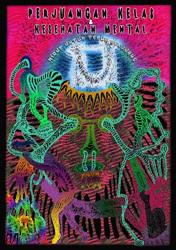 Perjuangan Kelas dan Kesehatan Mental: Hidup untuk Terus Berjuang (2020)