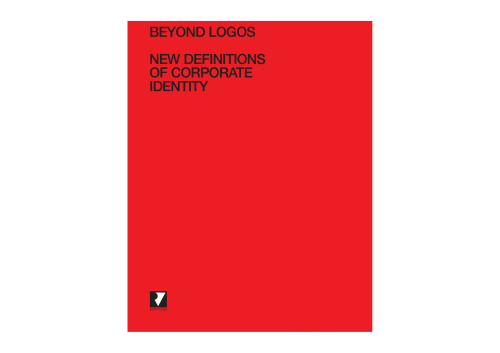 Beyond Logos: New Definitions fo Corporate Identity