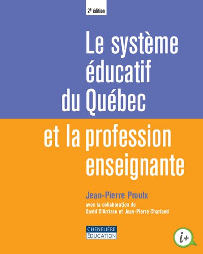 Le système éducatif du Québec et la profession enseignante