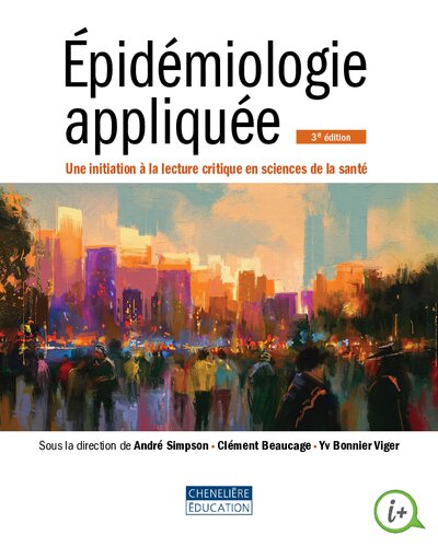 Épidémiologie appliquée : une initiation à la lecture critique en sciences de la santé