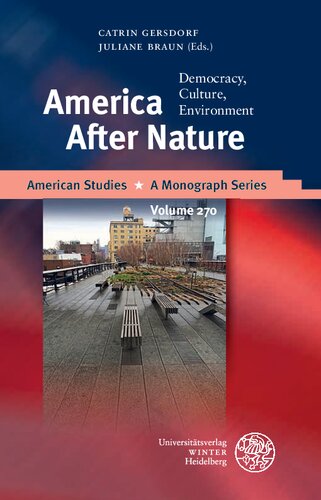 America After Nature: Democracy, Culture, Environment