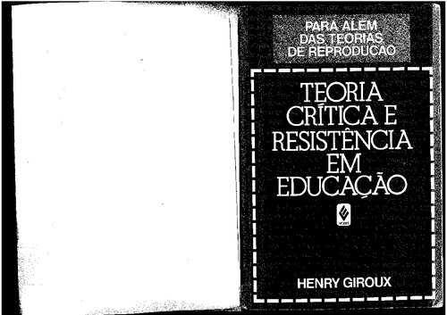 Teoria Crítica e Resistência Em Educação