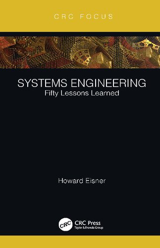 Systems Engineering: Fifty Lessons Learned