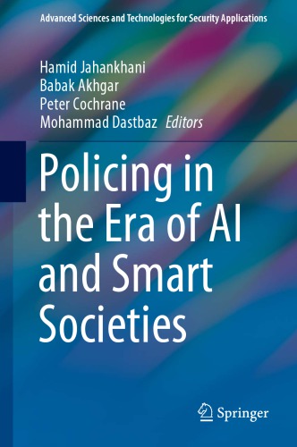 Policing In The Era Of AI And Smart Societies