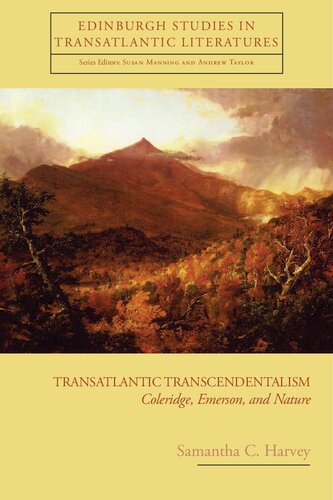 Transatlantic Transcendentalism: Coleridge, Emerson, and Nature